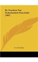 de Vruchten Van Nederlandsch Oost-Indie (1907)