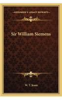 Sir William Siemens