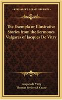 Exempla or Illustrative Stories from the Sermones Vulgares of Jacques De Vitry