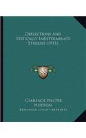 Deflections and Statically Indeterminate Stresses (1911)