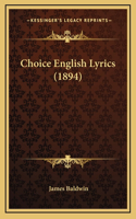 Choice English Lyrics (1894)