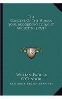 The Concept Of The Human Soul According To Saint Augustine (1921)