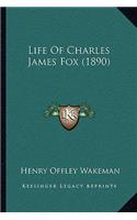 Life Of Charles James Fox (1890)