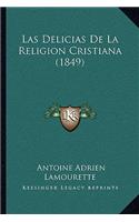 Delicias De La Religion Cristiana (1849)