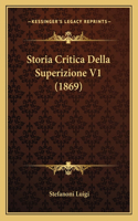 Storia Critica Della Superizione V1 (1869)
