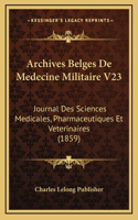 Archives Belges De Medecine Militaire V23