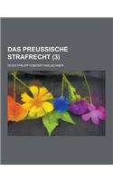Das Preussische Strafrecht (3)