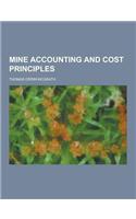 Mine Accounting and Cost Principles: (English)