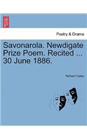 Savonarola. Newdigate Prize Poem. Recited ... 30 June 1886.