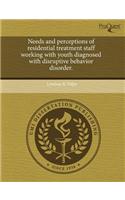 Needs and Perceptions of Residential Treatment Staff Working with Youth Diagnosed with Disruptive Behavior Disorder