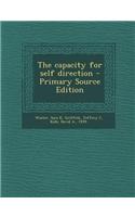 The Capacity for Self Direction - Primary Source Edition