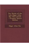 The Works of the Late Edgar Allan Poe: The Literati: The Literati