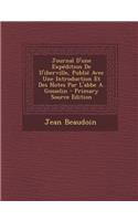 Journal D'Une Expedition de D'Iberville, Publie Avec Une Introduction Et Des Notes Par L'Abbe A. Gosselin - Primary Source Edition