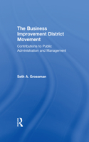 The Business Improvement District Movement