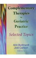 Complementary Therapies in Geriatric Practice