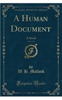 A Human Document, Vol. 2 of 3: A Novel (Classic Reprint)