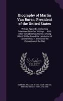 Biography of Martin Van Buren, President of the United States