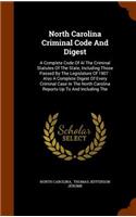 North Carolina Criminal Code And Digest