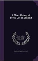 Short History of Social Life in England