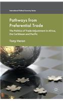Pathways from Preferential Trade