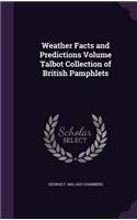 Weather Facts and Predictions Volume Talbot Collection of British Pamphlets