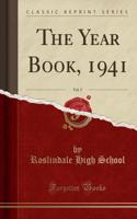 The Year Book, 1941, Vol. 5 (Classic Reprint)