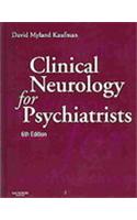 Clinical Neurology for Psychiatrists