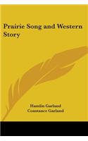 Prairie Song and Western Story