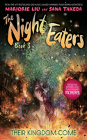 Night Eaters #3: Their Kingdom Come