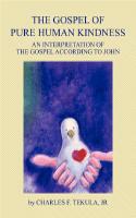 Gospel of Pure Human Kindness