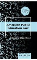 American Public Education Law- Primer