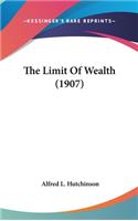 The Limit Of Wealth (1907)