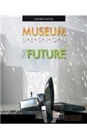 Museum Design The Future