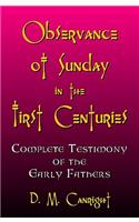 Observance Of Sunday In The First Centuries