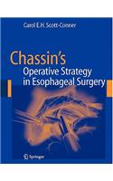 Chassin's Operative Strategy in Esophageal Surgery