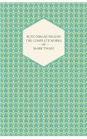 Pudd'nhead Wilson -The Complete Works of Mark Twain