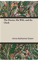Doctor, His Wife, and the Clock