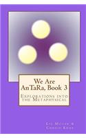 We Are AnTaRa, Book 3