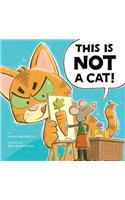 This Is NOT a Cat!