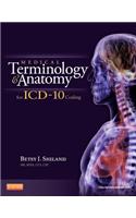 Medical Terminology and Anatomy for ICD-10 Coding