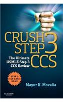 Crush Step 3 CCS: The Ultimate USMLE Step 3 CCS Review(Crush)