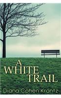 A White Trail