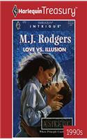 Love vs. Illusion