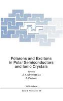 Polarons and Excitons in Polar Semiconductors and Ionic Crystals