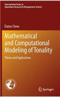 Mathematical and Computational Modeling of Tonality