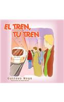 El Tren, Tu Tren