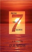 From Seven Till Dawn: Book One of The Tablets series(English)