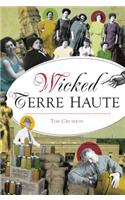 Wicked Terre Haute