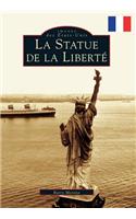 Statue of Liberty, the (French Version)