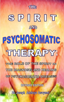 Spirit and Psychosomatic Therapy